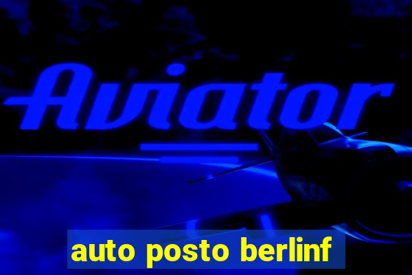 auto posto berlinf